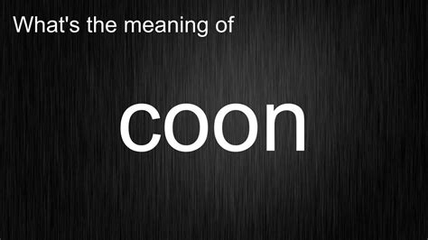 coon traduction|coon meaning slang.